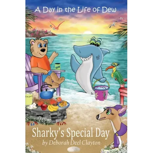 A Day in the Life of Dew: Sharky's Special Day