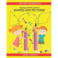 Tracing and Pen Control: Shapes and Pictures My First Workbooks Ages 2 and Up: Activity Book for Toddlers Preschoolers and Kindergarten PreWrit