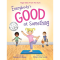 Everybody's Good at Something: Yoga Tales from the Gym