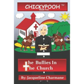 The Bullies In The Church
