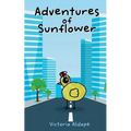 Adventures of Sunflower