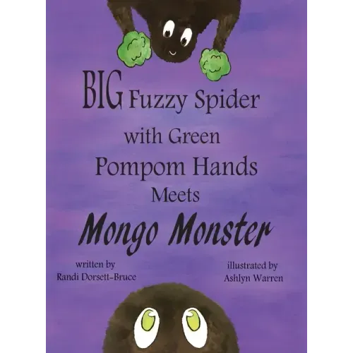 Big Fuzzy Spider with Green Pompom Hands Meets Mongo Monster