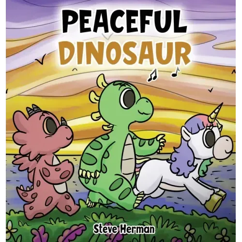 Peaceful Dinosaur: A Story about Peace and Mindfulness.