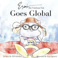 Esmè the Curious Cat: Goes Global