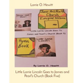 Little Lorrie Lincoln Goes to James and Pearl's Church (Book Five)