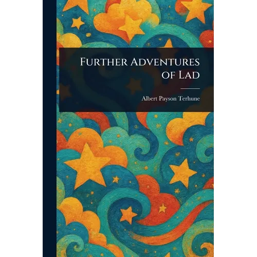 Further Adventures of Lad