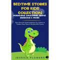 Bedtime Stories For Kids Collection- Magicians, Dinosaurs, Aliens, Dragons& More!: Short Stories& Guided Meditation For Children& Toddlers Deep Sleep&