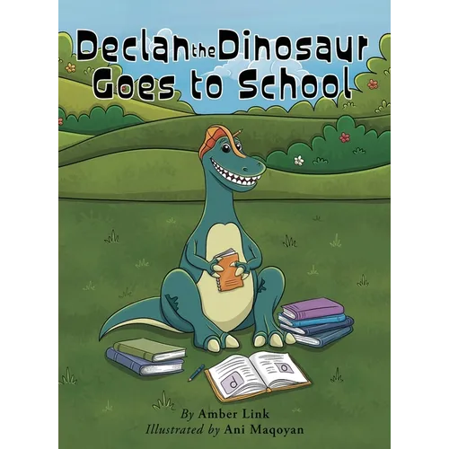 Declan the Dinosaur Goes to School
