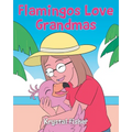 Flamingos Love Grandmas