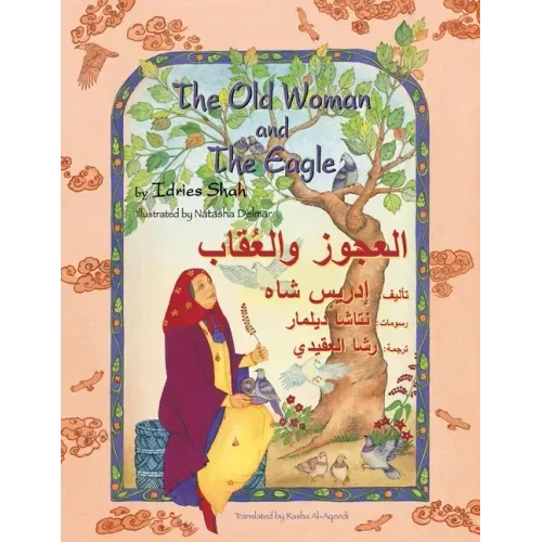 The Old Woman and the Eagle: Bilingual English-Arabic Edition