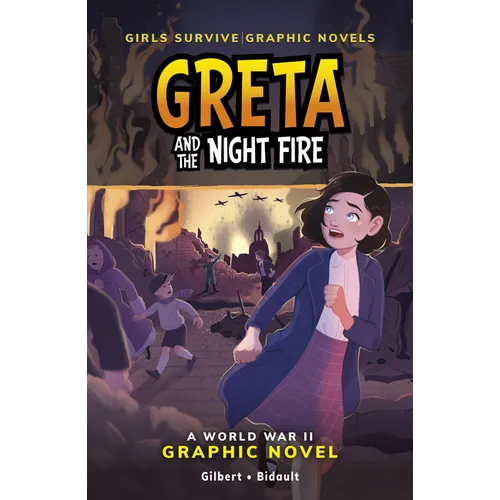Greta and the Night Fire: A World War II Graphic Novel
