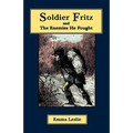 Soldier Fritz and The Enemies He Fought: A Story of the Reformation