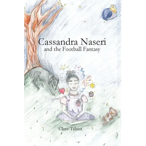 Cassandra Naseri and the Football Fantasy