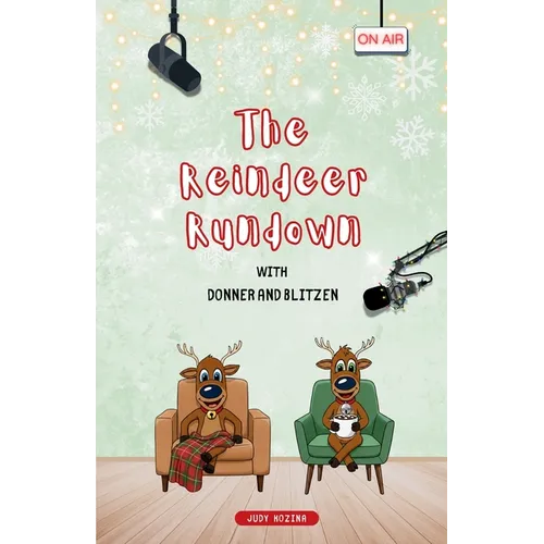 The Reindeer Rundown with Donner and Blitzen