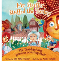 Mr. Stuffer Stuffed the Turkey: The Thanksgiving grandma never expected!