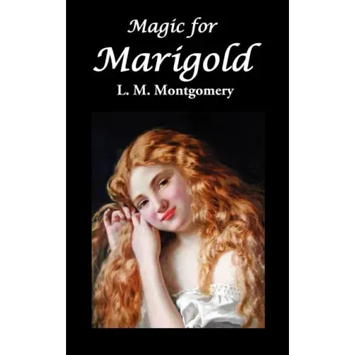 Magic for Marigold