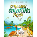 Dinosaur Coloring Book: Funny Dinosaur Coloring for Boys & Girls Ages 4-8!