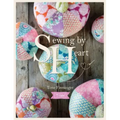 Tilda Sewing by Heart: For the Love of Fabrics