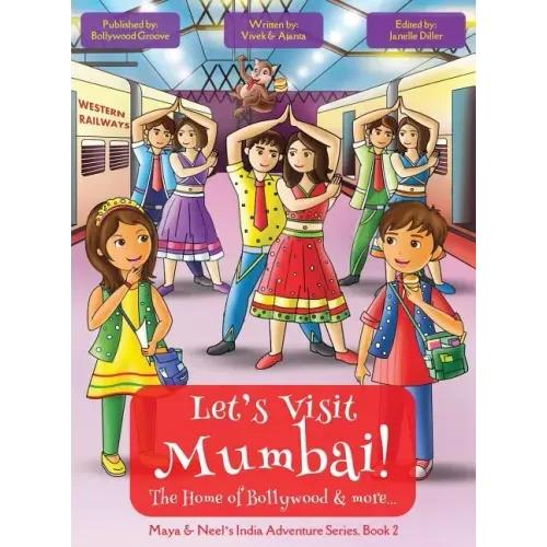 Let's Visit Mumbai! (Maya & Neel's India Adventure Series, Book 2)