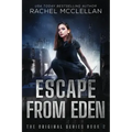 Escape from Eden: A Dystopian Romance Novel