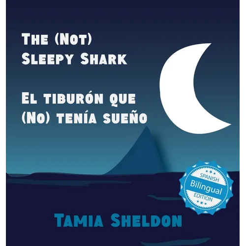 The (Not) Sleepy Shark / El tiburón que (No) tenía sueño