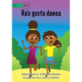 I Like Dancing (Tetun edition) - Ha'u gosta dansa