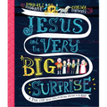 Jesus and the Very Big Surprise Storybook: A True Story about Jesus, His Return, and How to Be Ready