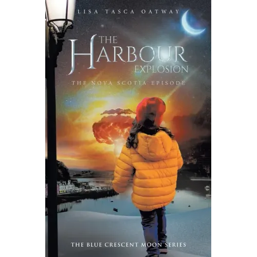 The Harbour Explosion: The Nova Scotia Episode