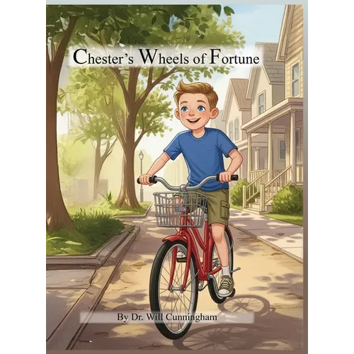 Chester's Wheels of Fortune