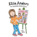 Ellie Anders: The Impossible School Project
