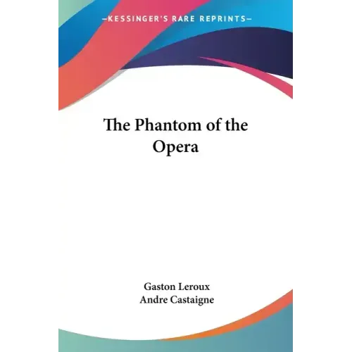 The Phantom of the Opera