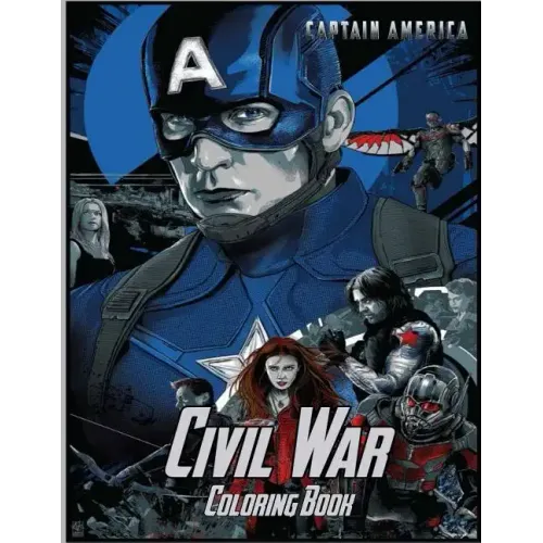 Captain America Civil War Coloring Book: Coloring Book for Kids and Adults with Fun, Easy, and Relaxing Coloring Pages
