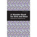 A Wonder Book for Girls and Boys