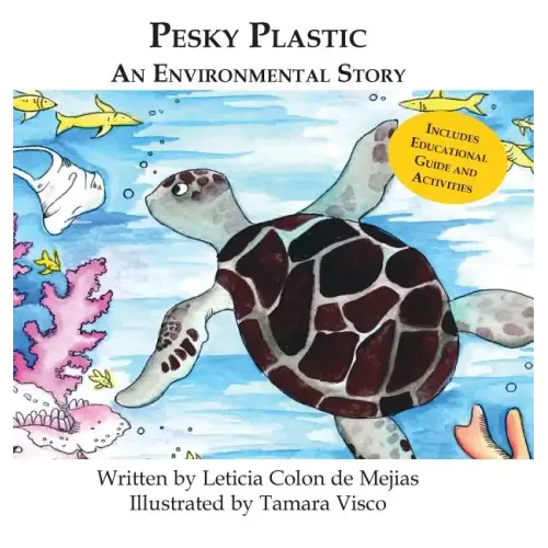 Pesky Plastic: An Environmental Story