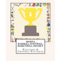 Sports: BASEBALL, FOOTBALL, BASKETBALL, HOCKEY Knitting & Crochet Patterns