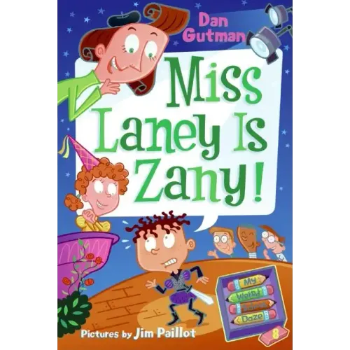 My Weird School Daze #8: Miss Laney Is Zany!