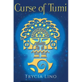 The Curse of Tumi: Guardians of Machu Picchu Book Two