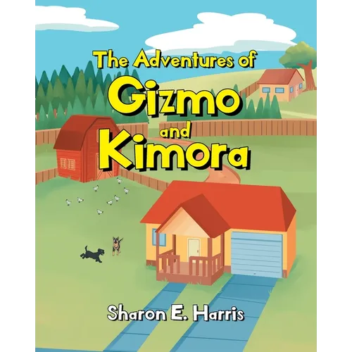 The Adventures of Gizmo and Kimora