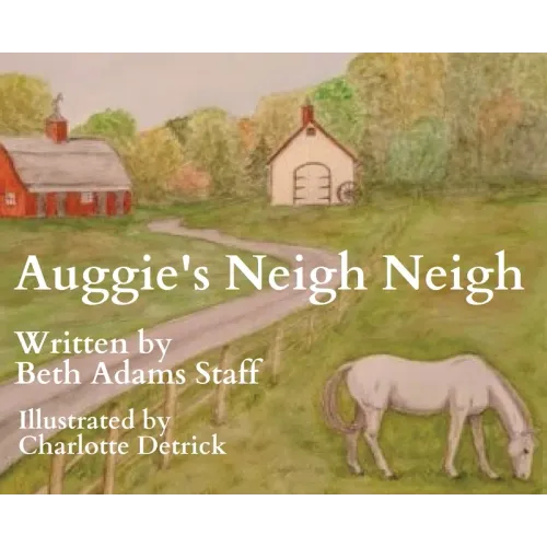 Auggie's Neigh Neigh