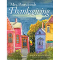 Mrs. Potts Finds Thanksgiving: A story inspired by Dickens' classic, A Christmas Carol