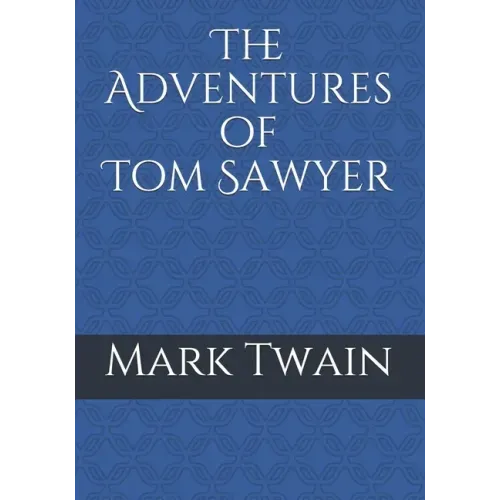 The Adventures of Tom Sawyer