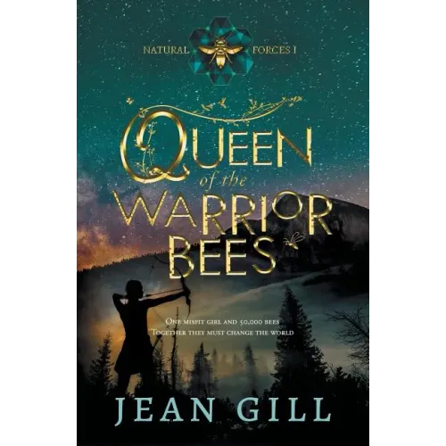 Queen of the Warrior Bees: One misfit girl and 50,000 bees