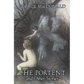 The Portent and Other Stories by George Macdonald, Fiction, Classics, Action & Adventure