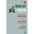 Theatre Cafe: Plays One