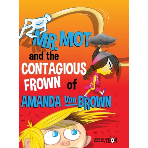 Mr. Mot and the Contagious Frown