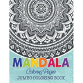 Mandala Coloring Pages (Jumbo Coloring Book)