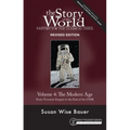 Story of the World, Vol. 4 Revised Edition: History for the Classical Child: The Modern Age