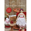 Mandy Shaw's Red & White Christmas: 10 Seasonal Sewing Projects