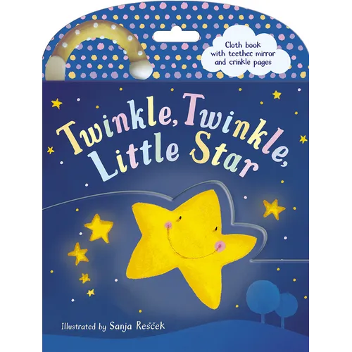 Twinkle Twinkle Little Star Cloth Book: Cloth Book with Teether, Mirror and Crinkle Pages