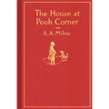 The House at Pooh Corner: Classic Gift Edition